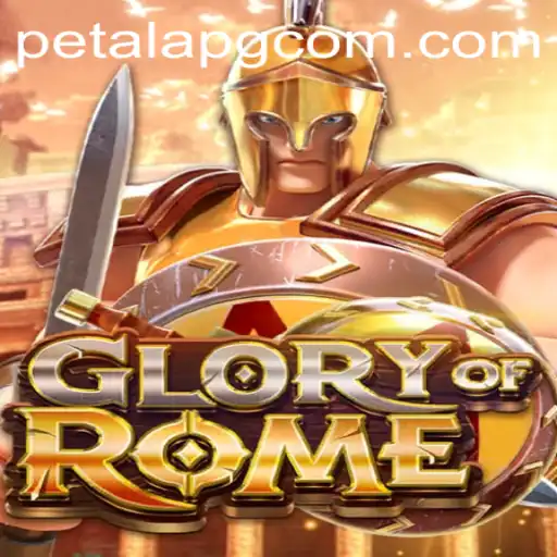 GloryofRome: A Comprehensive Look into the Intriguing World of PetalaPG
